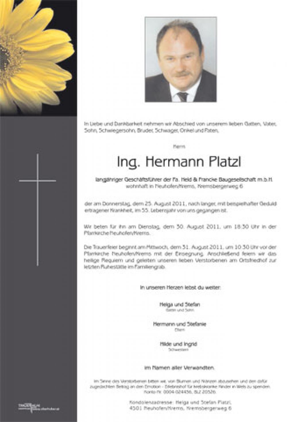 Tief erschüttert nehmen wir Abschied von unserem Mitglied Ing. Hermann  Platzl