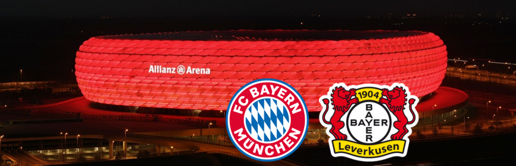 FC BAYERN - Bayer 04 Leverkusen