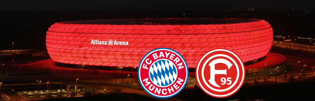 FC BAYERN - Fortuna DÜSSELDORF